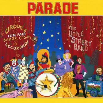 Parade: Circus, Fun Fair, Barrel Organ, Accordion by The Little Street Band