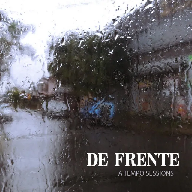 De Frente (A Tempo Sessions)