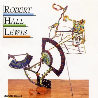 Robert Hall Lewis: Symphony No. 4 by Robert Hall Lewis