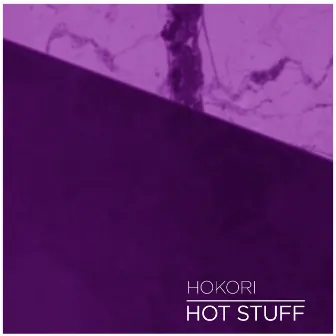 Hot Stuff by Hokori