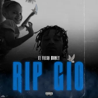 Rip Gio by 31 Fresh Money