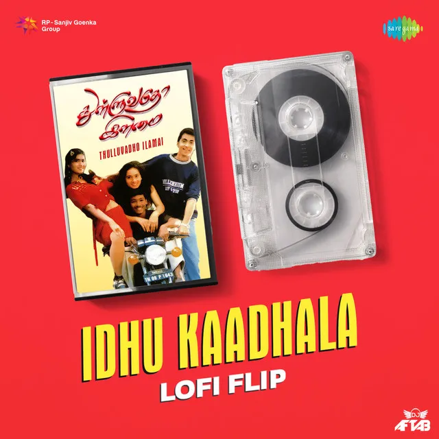 Idhu Kaadhala (LoFi Flip) - Single