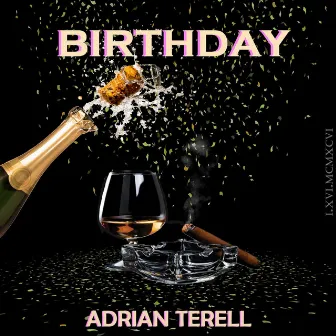 Birthday by Adrian Terell