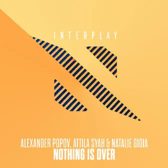 Nothing Is Over by Attila Syah