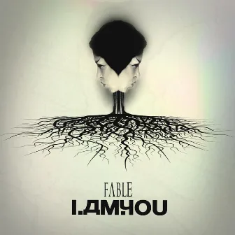 I Am You by Fable