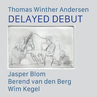 Delayed Debut by Thomas Winther Andersen