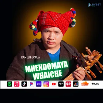 MHENDOMAYA WHAICHE by Binu Tamang