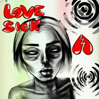 Love Sick by Dominic Sincere