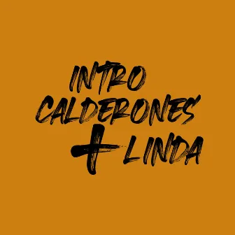 Intro Calderones y Linda by Tim Shaw DJ