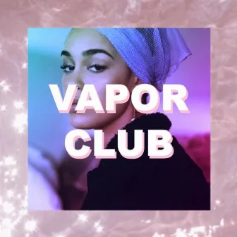 Vapor Club by Nick Seale