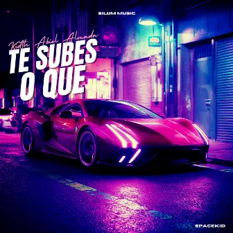 Te Subes o Que by Kidth