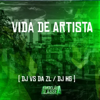 Vida de Artista by DJ HG