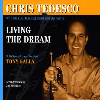 Chris Tedesco - Living The Dream by Chris Tedesco