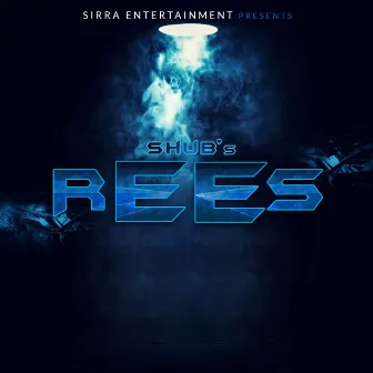 Rees by Shub