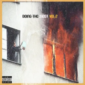 Doing The Most, Vol. 2 by BoMalone