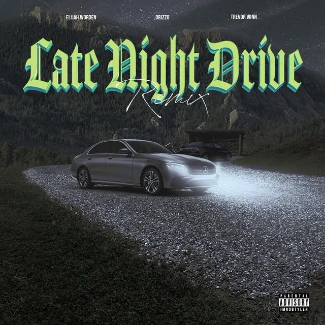 Late Night Drive - Remix