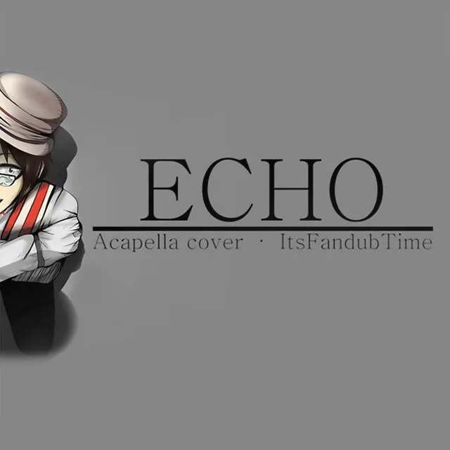 Echo (Acapella)