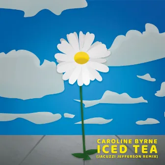 Iced Tea (jacuzzi jefferson Remix) by Caroline Byrne