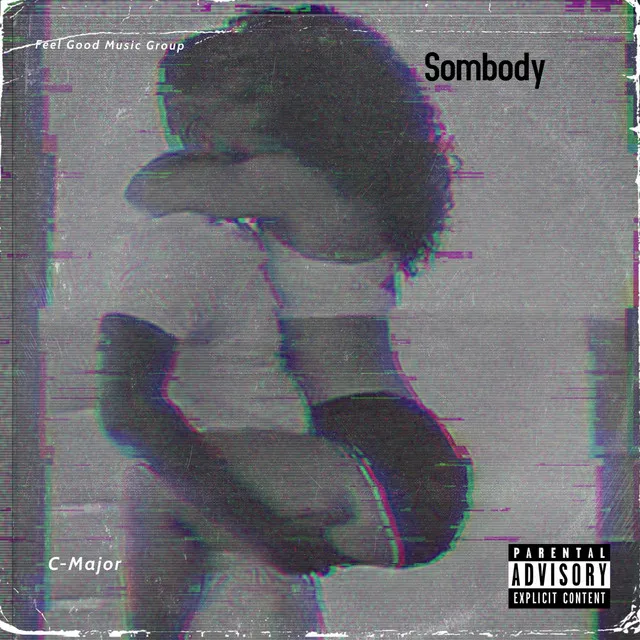 Somebody