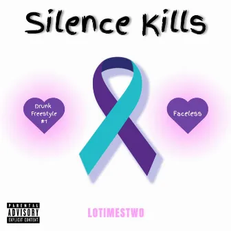 Silence Kills, Pt. 1 by Lotimestwo