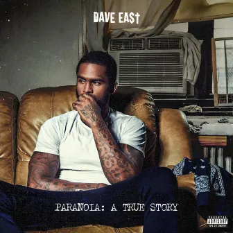 Paranoia: A True Story by Dave East