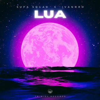 Lua (feat. Ivandro) by Supa Squad