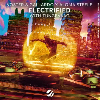 Electrified by Voster & Gallardo