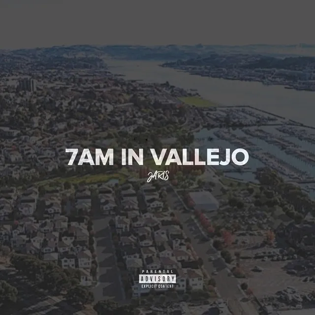 7am in Vallejo