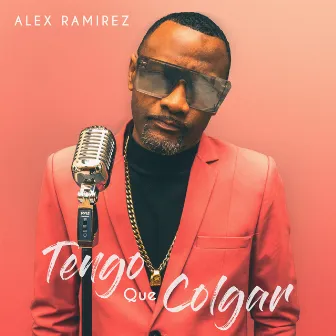 Tengo Que Colgar by Alex Ramirez