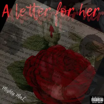 A letter for her by Mighty Mal