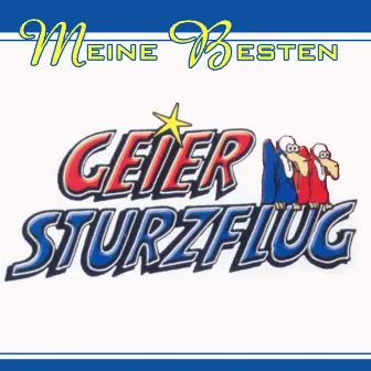 Meine Besten by Geier Sturzflug