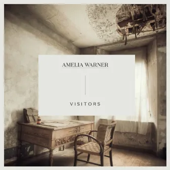 Visitors by Amelia Warner