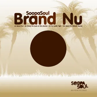 Brand Nu - EP by Soopasoul