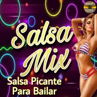 Salsa Picante Para Bailar by Salsa Mix