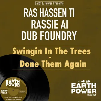 Swingin in the Trees - Done Them Again by Ras Hassen Ti