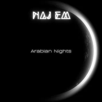 Arabian Night by Naj EM