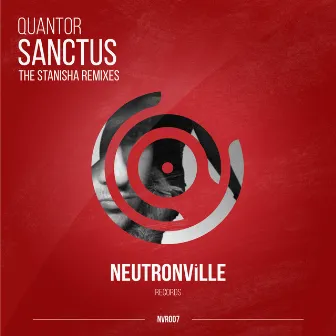 Sanctus (The Stanisha Remixes) by Unknown Artist