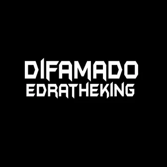 Difamado by Unknown Artist