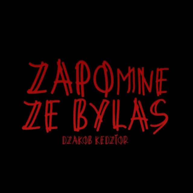 Zapomnę że byłaś