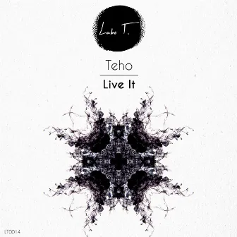 Live It by Teho