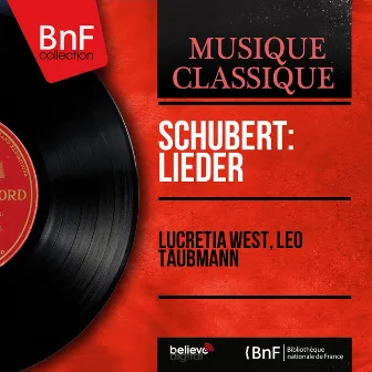 Schubert: Lieder (Mono Version) by Lucretia West