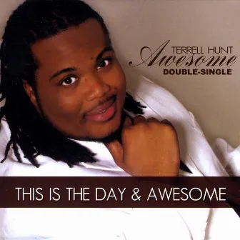 Awesome by Terrell Hunt