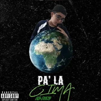 Pa' La Cima by Lil BenG