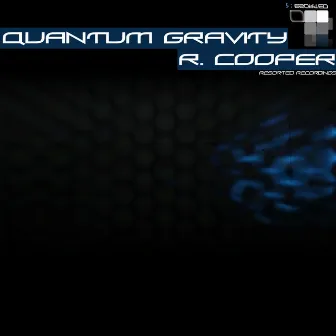 Quantum Gravity by R. Cooper