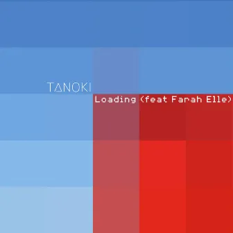 Loading (Radio Edit) by TANOKI