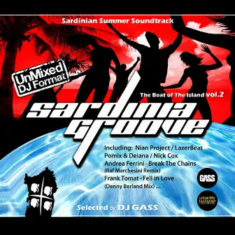 Sardinia Groove, Vol. 2 (The Beat Of The Island) by DJ Gass