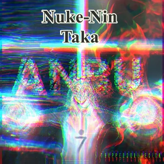 Nuke-Nin Taka by Anbu67