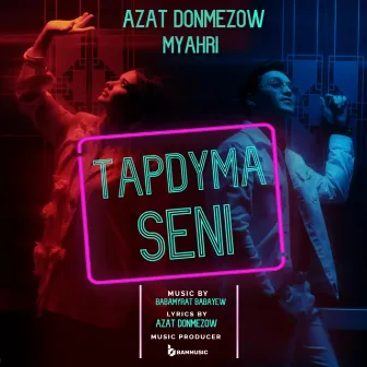 Tapdyma Seni by Myahri