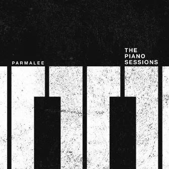 The Piano Sessions by Parmalee