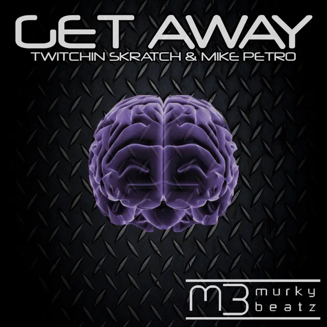 Get Away - Original Mix